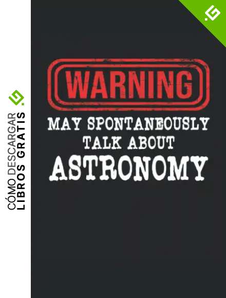Warning May Spontaneously Talk About Astronomy: Cuaderno punteado, Regular (6 "x9" (15,24 x 22,86 cm)), 120 p&aacute;ginas, papel crema, cubierta mate