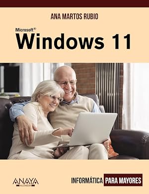Windows 11 (INFORM&Aacute;TICA PARA MAYORES)