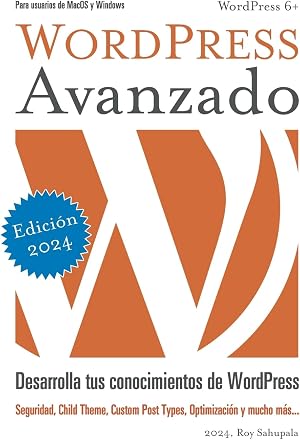 WordPress Avanzado: Desarrolla tus conocimientos de WordPress