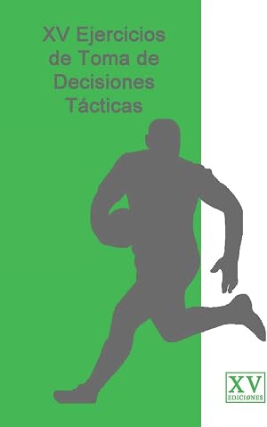 XV Ejercicios de Toma de Decisiones T&aacute;cticas