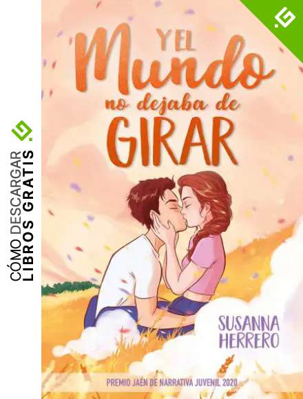 Y el mundo no dejaba de girar