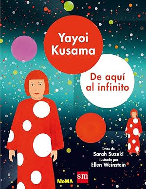 Yayoi Kusama: de aqu&iacute; al infinito (MoMA)