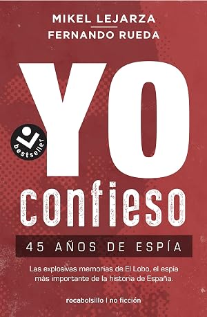 Yo confieso: 45 a&ntilde;os de esp&iacute;a (No ficci&oacute;n)