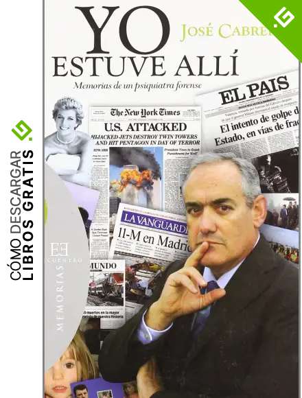 Yo estuve all&iacute;: Memorias de un psiquiatra forense (Ensayo)