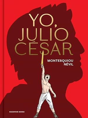 Yo, Julio César (Reservoir Gráfica)