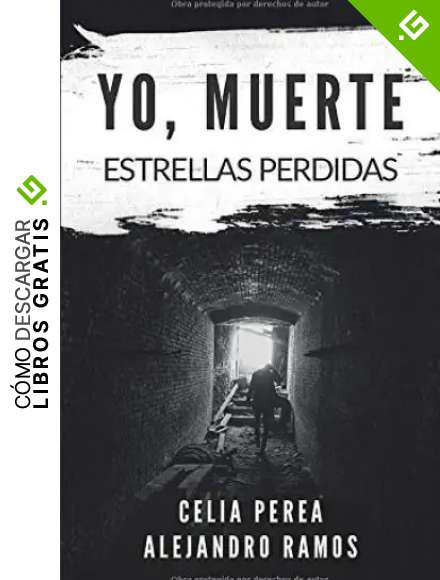 Yo, Muerte: Estrellas Perdidas