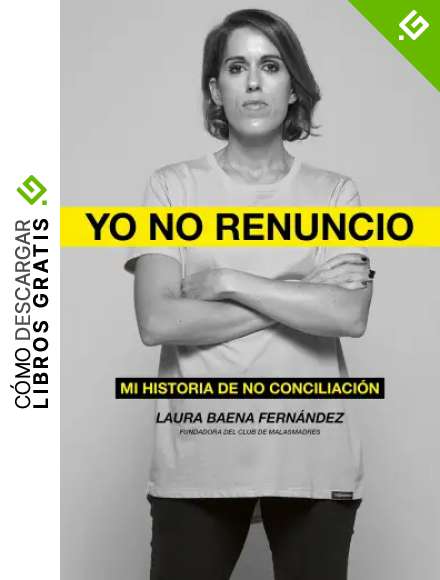 Yo no renuncio: Mi historia de no conciliaci&oacute;n (Testimonios de vida)