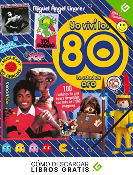 Yo viv&iacute; los 80