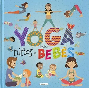 Yoga para Ni&ntilde;os y Beb&eacute;s (Yoga para peques)