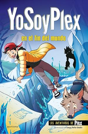 YoSoyPlex en el fin del mundo (Las Aventuras de Plex 2) (Lo m&aacute;s visto)
