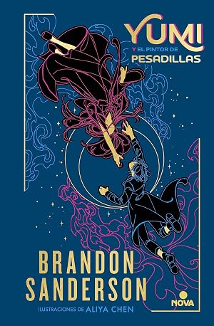 Yumi y el pintor de pesadillas: Una novela del Cosmere (Nova)