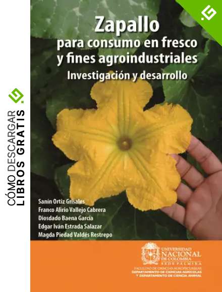 Zapallo para consumo en fresco y fines agroindustriales: Investigaci&oacute;n y desarrollo