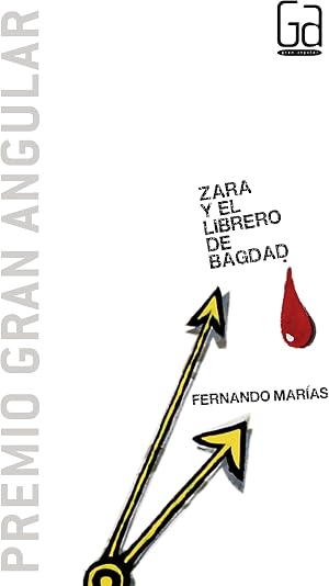 Zara y el librero de Bagdad (r&uacute;stica): 273 (Gran Angular)