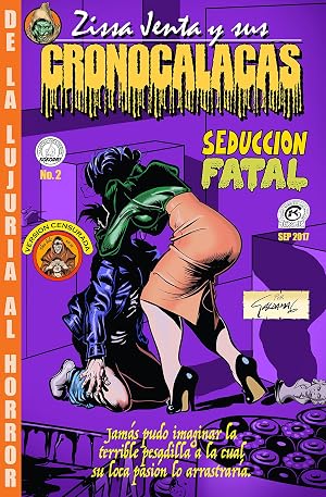 Zissa Jenta y sus Cronocalacas: Seducci&oacute;n Fatal