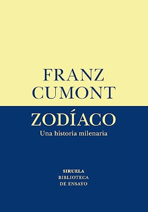 Zod&iacute;aco: Una historia milenaria: 81 (Biblioteca de Ensayo / Serie menor)